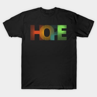 Vibrant Typography HOPE T-Shirt - Embrace Positivity in Style! T-Shirt